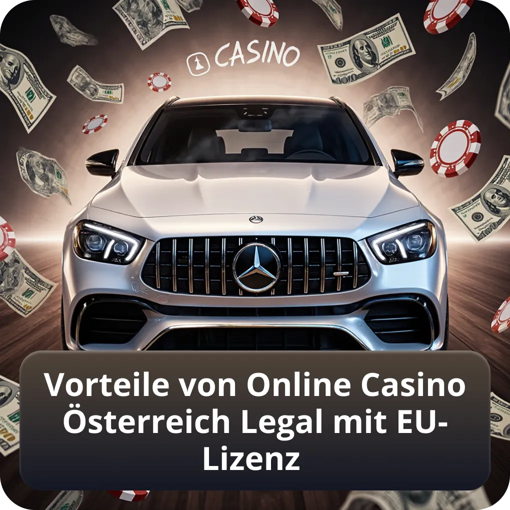 Die wichtigsten Vorteile legaler Online Casinos in Österreich mit gültiger EU-Lizenz