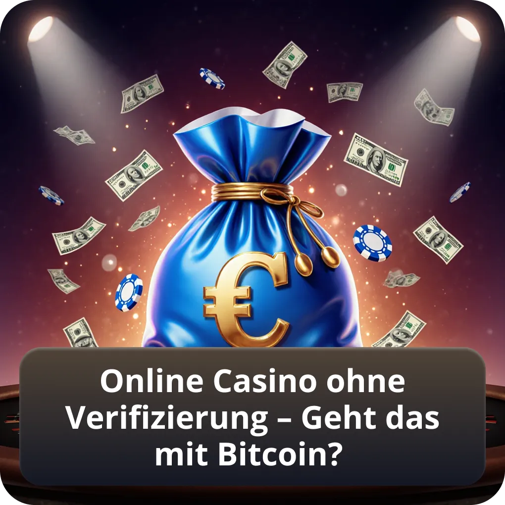 Casino online ohne Verifizierung – Ist Spielen mit Bitcoin anonym möglich?