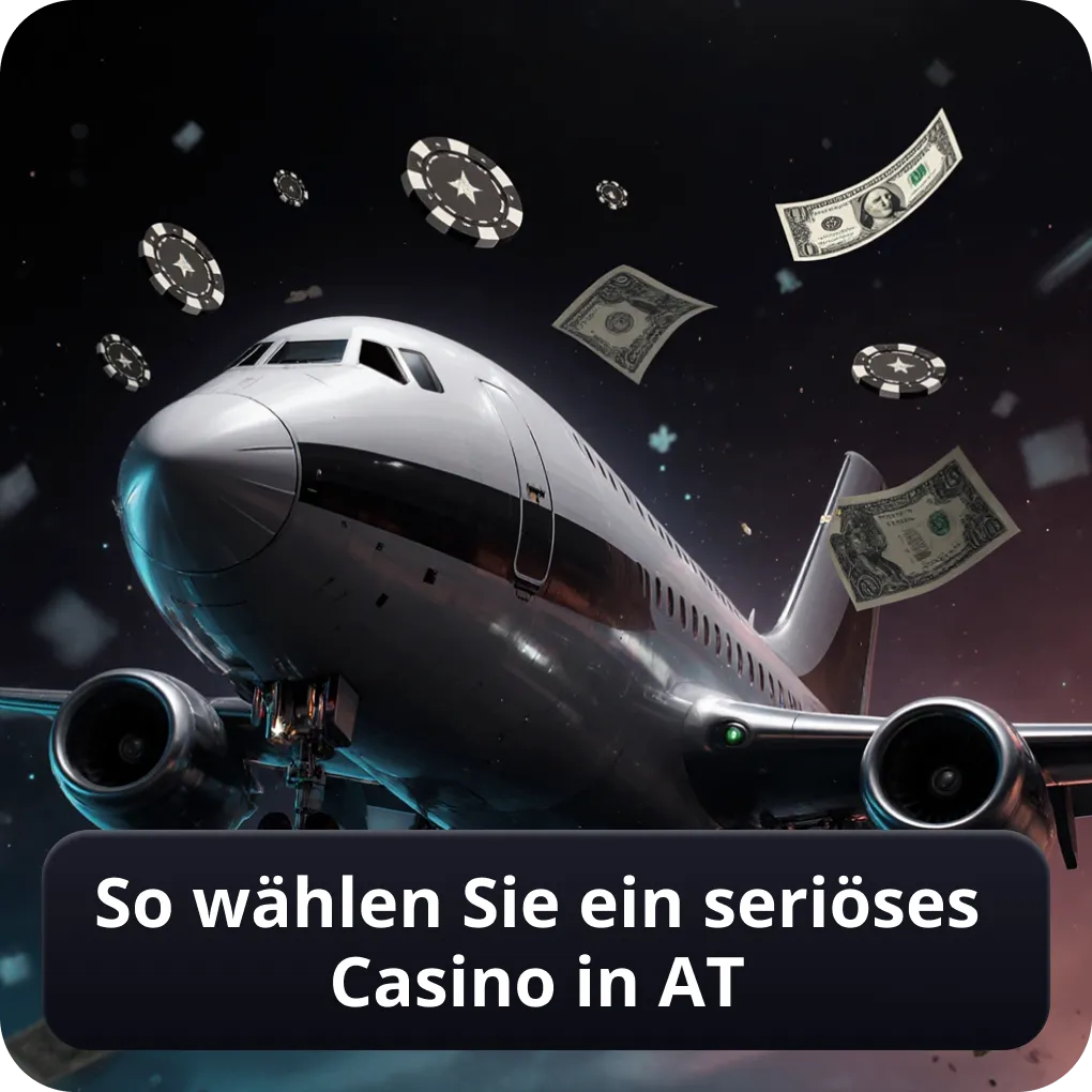 So wählen Sie ein seriöses Casino in AT